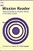 Mission Reader: Historical Models for Wholistic Mission in the Indian Context (Regnum Studies in Mission)