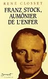 Franz stock, aumônier de l'enfer