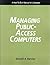 Managing Public Access Comp...