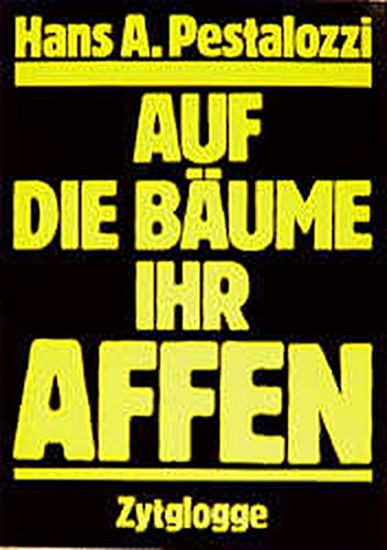 Auf die Bäume, ihr Affen. (Paperback)