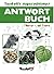 Tessloffs superschlaues Antwortbuch. Natur und Tiere