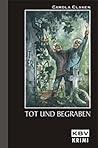 Tot und begraben.