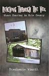 Reaching Through The Veil: Ghost Hunting in Erie County Reaching Through The Veil: Ghost Hunting in Erie County