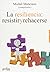 La resiliencia: resistir y rehacerse (Psicologia) (Spanish Edition)