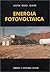 Energia Fotovoltaica (Spanish Edition)