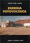 Energia Fotovoltaica (Spanish Edition) Energia Fotovoltaica (Spanish Edition)