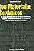 Los Materiales Ceramicos (Spanish Edition)