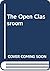 The Open Classroom