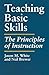 Teaching Basic Skills: The Principles of Instruction