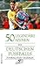 50 Legendäre Szenen Des Deutschen Fussballs[Fussballstars Erzählen]