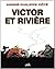 Victor et Rivière