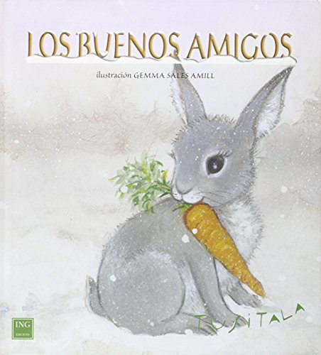 Los buenos amigos (Hardcover)
