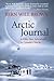 Arctic Journal: 50 Years in the North