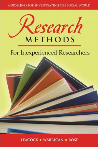 Research Methods for Inexperienced Researchers: Guidelines for Investigating the Social World (Paperback)