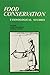 Food Conservation: Papers G...
