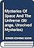 Mysteries of Space and the Universe