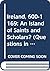 Ireland, 600-1169: An Island of Saints and Scholars? (Questions in Irish History)