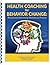 Health Coaching for Behavior Change by Karen Lawson MD