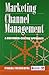 Marketing Channel Managemen...
