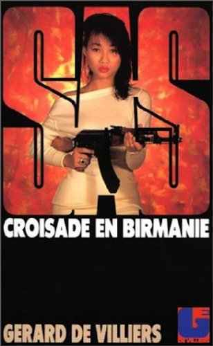 Croisade en Birmanie (SAS, #98)