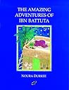 The Amazing Adventures of Ibn Battuta --1995 publication. The Amazing Adventures of Ibn Battuta --1995 publication.