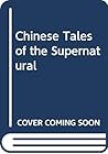 Chinese Tales of the Supernatural Vol. 1