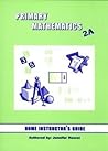 Primary Math 2A: Home Instructor's Guide