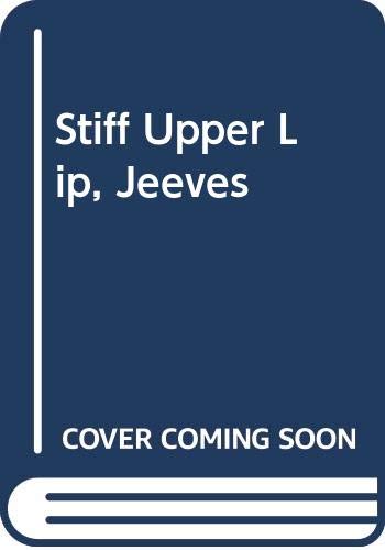 Stiff Upper Lip, Jeeves