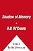 Shadow of Memory by A.P. Ri'Chard