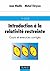 Introduction À La Relativité Restreinte: Cours Et Exercices Corrigés
