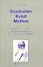 Geschichte-Kunst-Mythos: Schellings Philosophie und die Perspektive einer philosophischen Mythostheorie (German Edition)