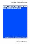 Gesellschaftliche Konflikte und Parteiensysteme: Länder- und Regionalstudien (German Edition) Gesellschaftliche Konflikte und Parteiensysteme: Länder- und Regionalstudien (German Edition)