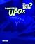 The Mystery of UFOs (Can Science Solve...?)
