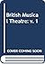 The British Musical Theatre, Vol. 1: 1865-1914