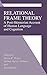 Relational Frame Theory: A Post-Skinnerian Account of Human Language and Cognition