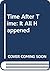 Time After Time: It All Hap...