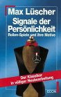 Signale Der Persönlichkeit: Rollen Spiele U. Ihre Motive
