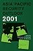 Asia Pacific Security Outlook 2001 by Richard W. Baker