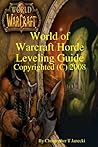 World of Warcraft Horde Leveling Guide
