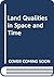 Land Qualities in Space and...