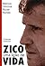 Zico, Uma Licao de Vida (Portuguese Edition)