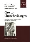 Grenzüberschreitungen: Formen des Kontakts zwischen Orient und Okzident im Altertum (Oriens et Occidens. Studien zu antiken Kulturkontakten und ihrem Nachleben (O&O)) (German Edition)