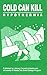 Cold Can Kill: Hypothermia
