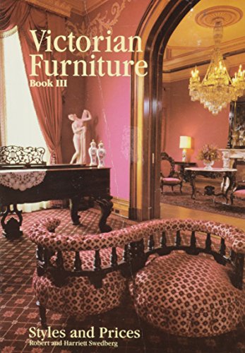 Victorian Furniture Styles and Prices Book III (Paperback)