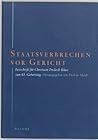 Staatsverbrechen Vor Gericht: Festschrift Fur Christiaan Frederik Ruter Zum 65. Geburtstag (German Edition)