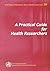 A Practical Guide for Health Researchers (WHO Regional Publications Eastern Mediterranean Series)