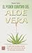 El poder curativo del aloe vera (Spanish Edition)