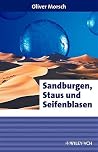 Sandburgen, Staus und Seifenblasen (Erlebnis Wissenschaft) (German Edition) Sandburgen, Staus und Seifenblasen (Erlebnis Wissenschaft) (German Edition)