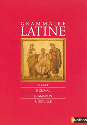 Grammaire Latine (French Edition)