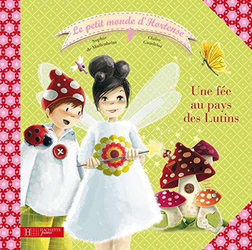 Hortense Au Pays Des Lutins (Hortense Petite Fee) (French Edition)